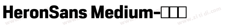 HeronSans Medium字体转换